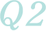 Q2